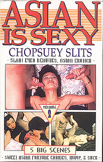Asian Is Sexy - Chopsuey Slits